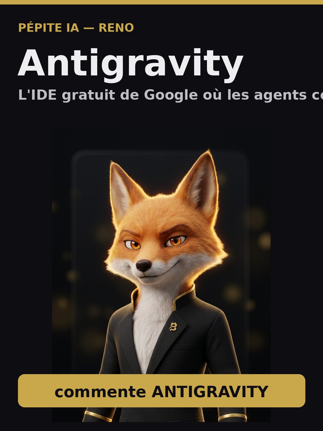 Antigravity — l'IDE gratuit de Google où les agents codent seuls