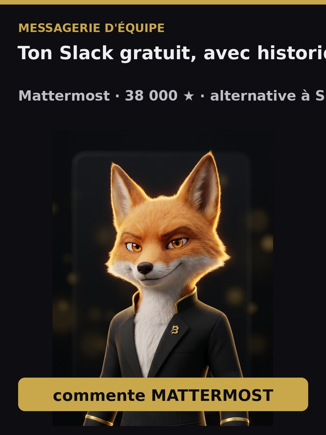 Mattermost — ta messagerie d'équipe gratuite, avec historique illimité